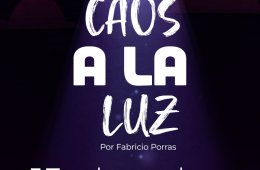 Juegos teatrales del caos a la luz
