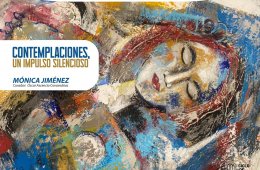 Contemplaciones, un impulso silencioso