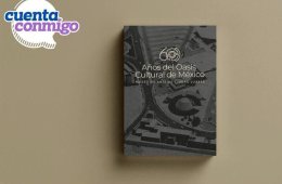60 años del Oasis Cultural de México