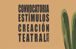Estímulos a la Creación Teatral 2026