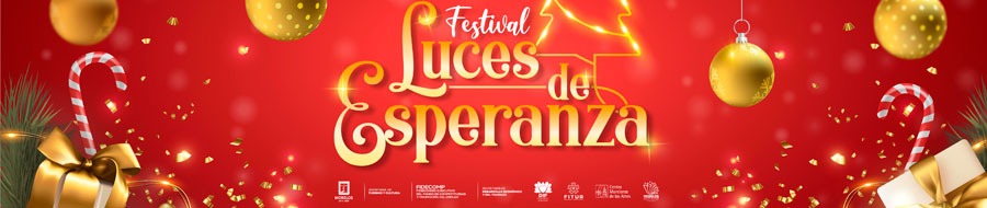 Festival Luces de Esperanza 2022