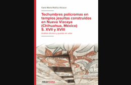 Techumbres polícromas en Templos Jesuítas