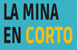 La Mina en Corto