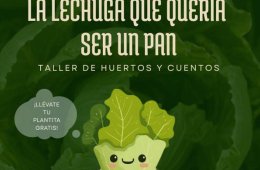 La lechuga que quería ser un pan