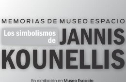 Memorias del Museo Espacio: Los simbolismos de Jannis Kounellis