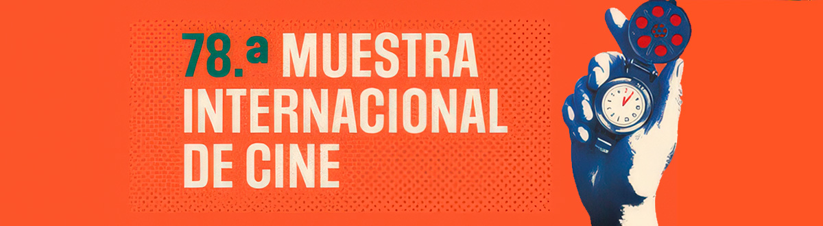 78 Muestra Internacional de Cine de la Cineteca Nacional
