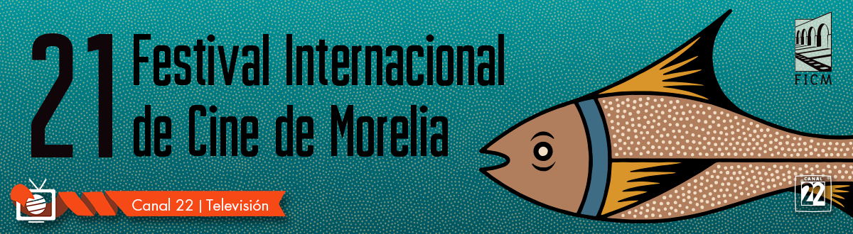 21° Festival Internacional de Cine de Morelia
