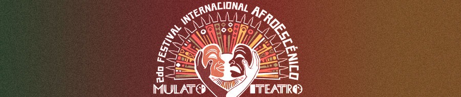 Imagen de portada del ciclo 2° Festival Internacional Afroescénico