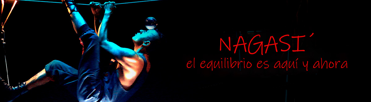 Nagasi, el equilibrio es aquí y ahora