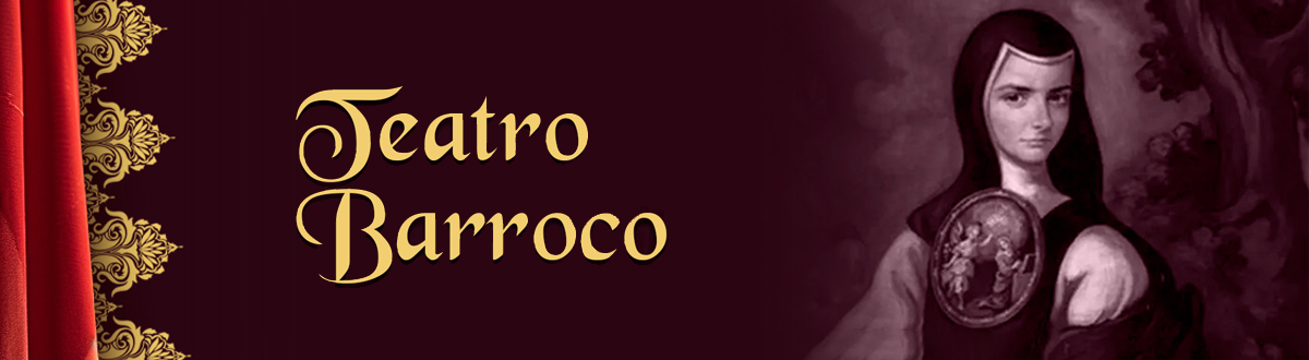 1er. Festival Internacional de Teatro Barroco y Disección Escénica Sor Juana Inés de la Cruz