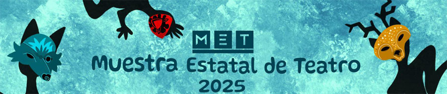 Imagen de portada del ciclo Muestra Estatal de Teatro 2025