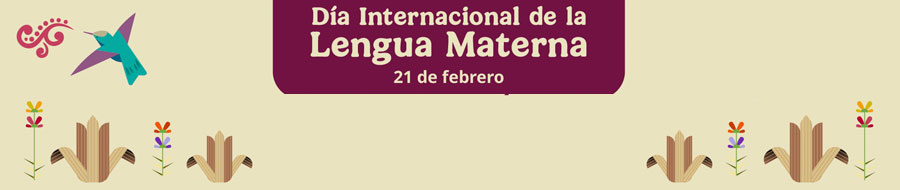 Imagen de portada del ciclo Día Internacional de la Lengua Materna