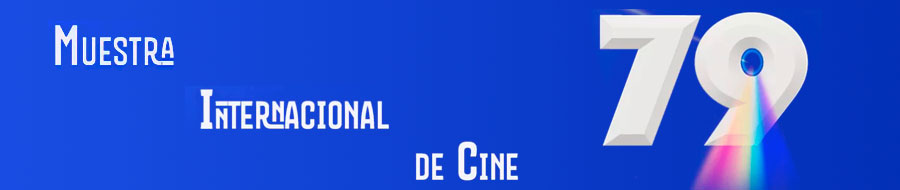 Imagen de portada del ciclo 79.ª Muestra Internacional de Cine de la Cineteca Nacional