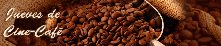 Imagen de portada del ciclo Jueves de Cine-Café