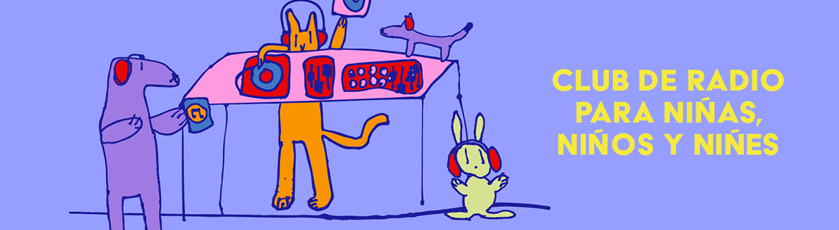 Club de radio para niñas, niños y niñes
