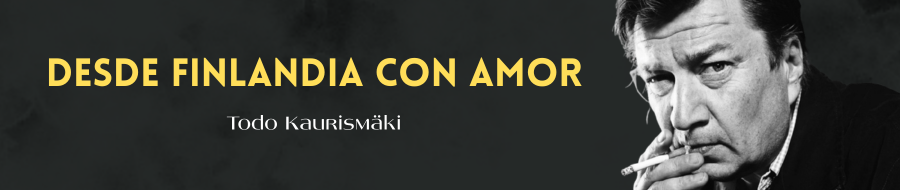 Imagen de portada del ciclo Desde Finlandia con amor: Todo Kaurismäki
