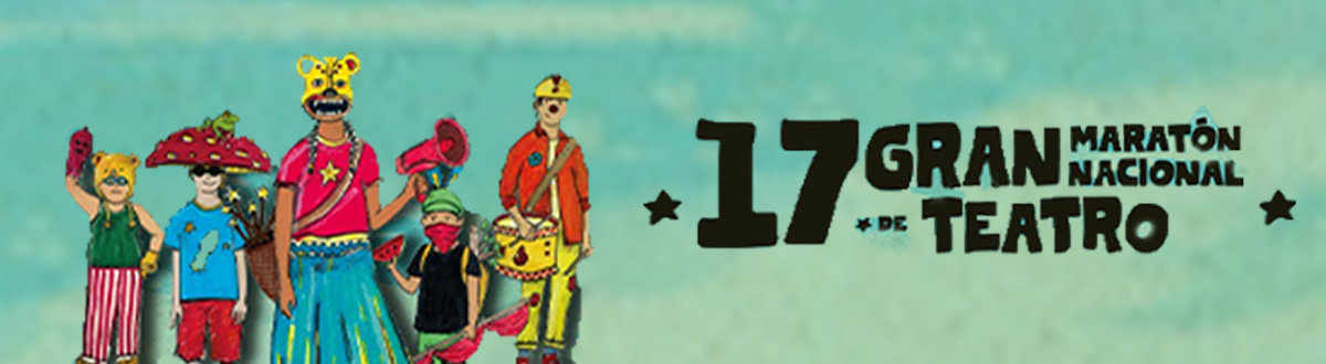 17 Gran Maratón Nacional de Teatro para Niñas, Niños y Jóvenes