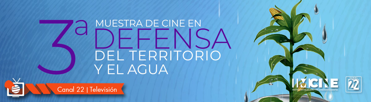 3ª Muestra de Cine en Defensa del Territorio y el Agua