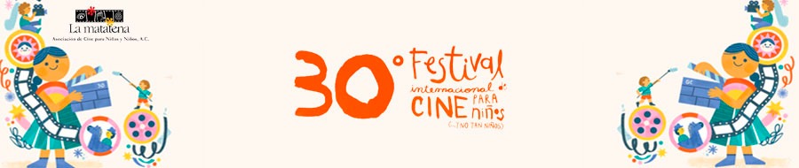 Imagen de portada del ciclo 30.° Festival Internacional de Cine para Niños (...y no tan Niños)