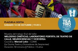 Imagen muestra de la actividad: Melodías cinéticas; Laboratorio portátil de teatro de calle, neurociencias y viceversa