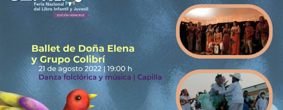 Ballet de Doña Elena y grupo Colibrí