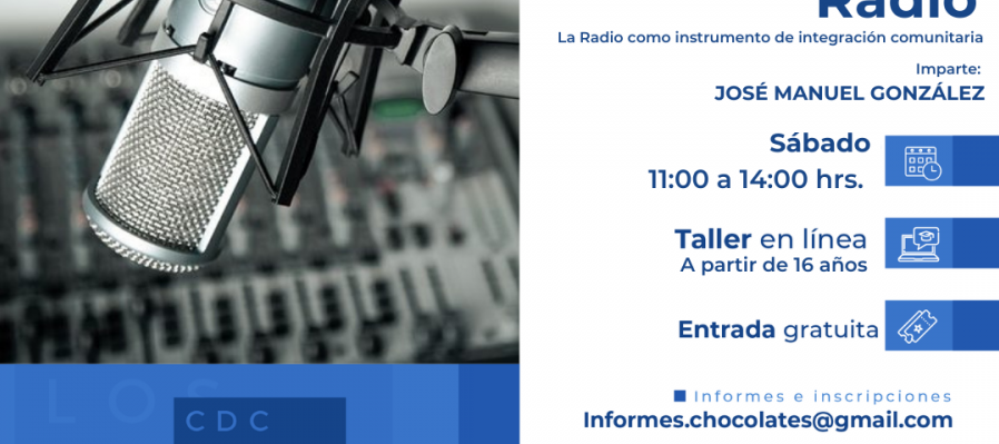 Taller de Radio. La Radio como instrumento de integración comunitaria