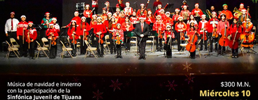 Sinfónica Juvenil de Tijuana - Concierto de Invierno