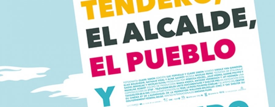 El hijo del tendero, el alcalde, el pueblo y el mundo