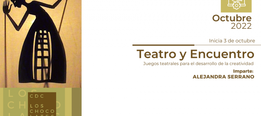 Teatro y encuentro. Juegos teatrales