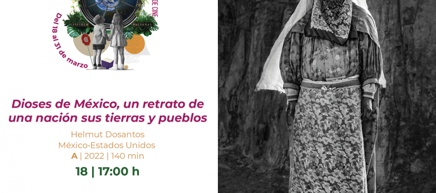 Película: Dioses de México, un retrato de una nación sus tierras y pueblos