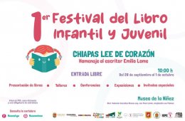1er Festival del Libro Infantil y Juvenil  Chiapas lee de...