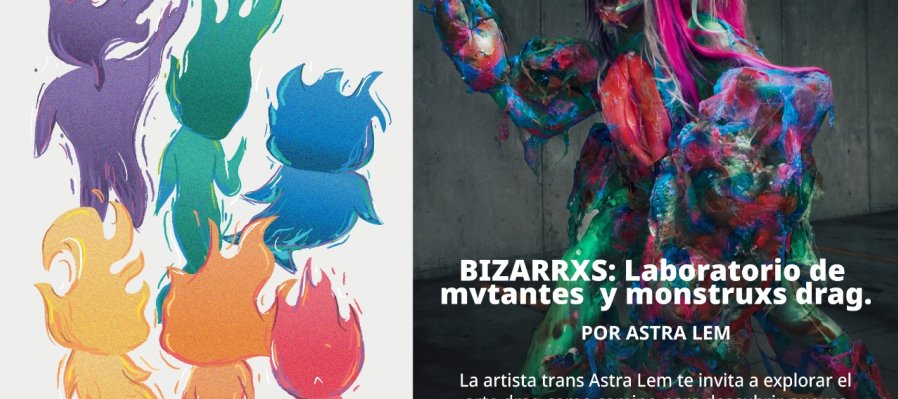 Bizarrxs Laboratorio de mvtantes monstruxs drag
