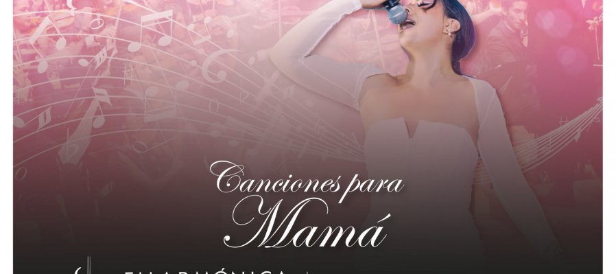 “Canciones para Mamá”, Filarmónica de Cuernavaca UNINTER