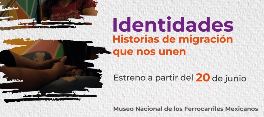 Identidades. Historias de migración que nos unen