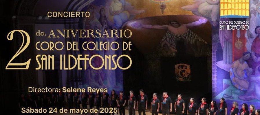 2o Aniversario del Coro del Colegio de San Ildefonso