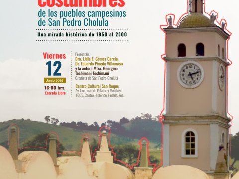 Usos y Costumbres De los Pueblos Campesinos de San Pedro Cholula