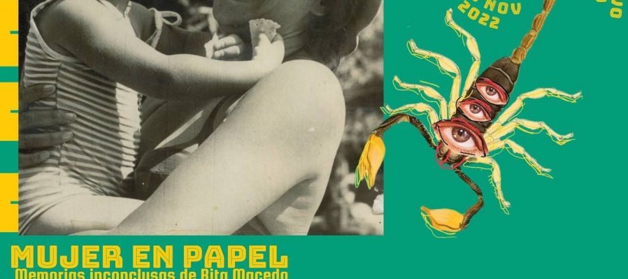 Mujer en Papel: Memorias inconclusas de Rita Macedo