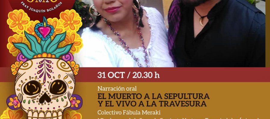 El Muerto a la Sepultura y el Vivo a la Travesura