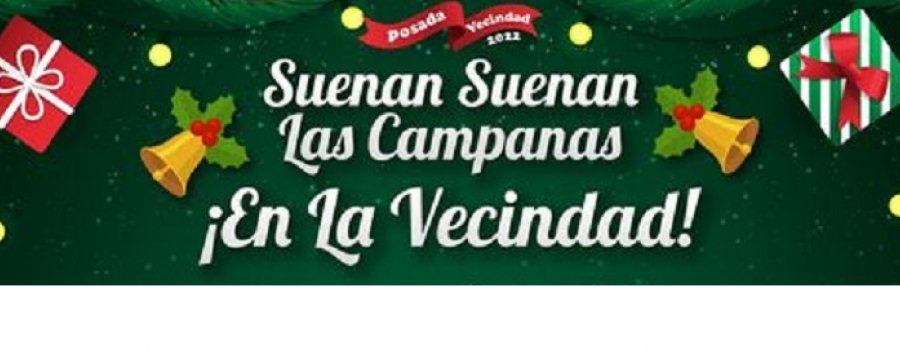 Suenan suenan las campanas ¡En la vecindad!