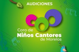 Invitación Audiciones Coro de Niños Cantores de Morelos