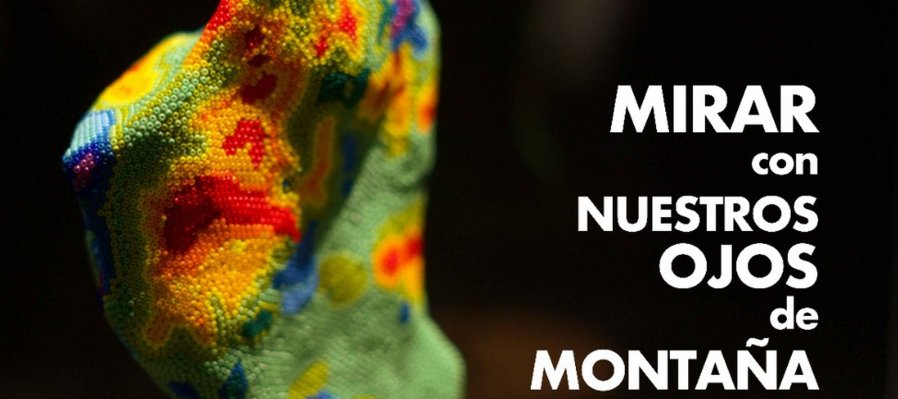 Mirar con nuestros ojos de montaña