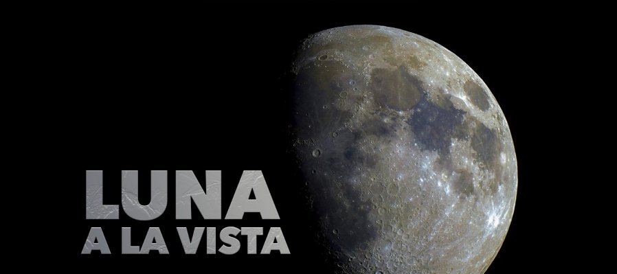 Luna a la vista