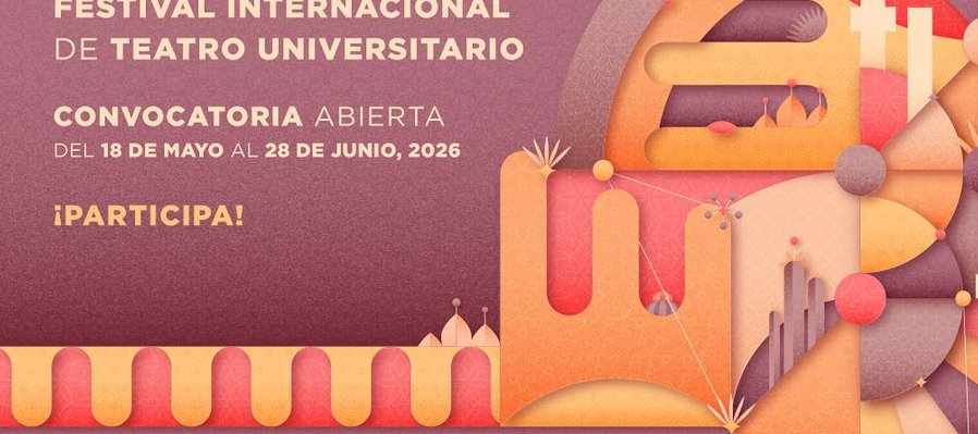 33.° Festival Internacional de Teatro Universitario (FITU)