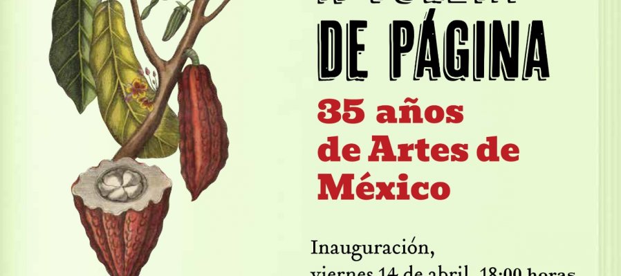 A vuelta de página. 35 años de Artes de México