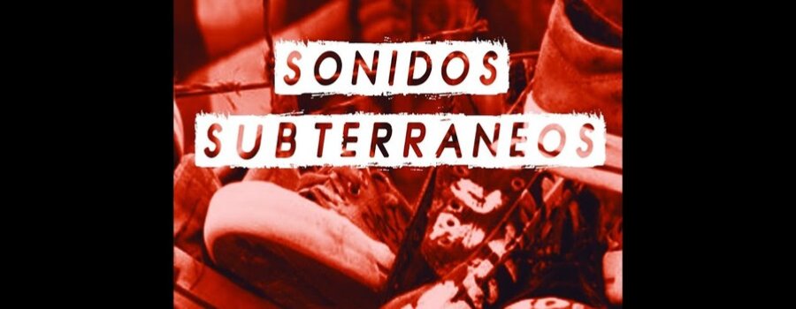 Sonidos subterraneos