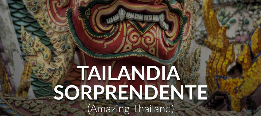 Tailandia sorprendente