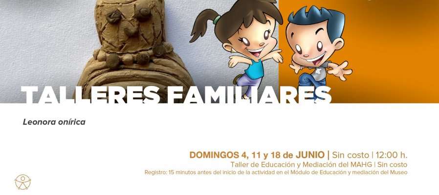 Taller Familiar: Leonora Onirica