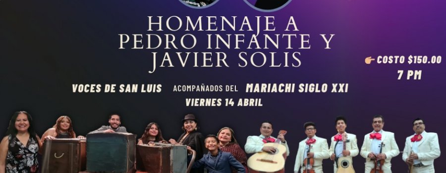 Homenaje a Pedro Infante y Javier Solis