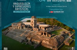 Imagen muestra de la actividad: Conferencia: Palenque. 200 años de descubrimientos