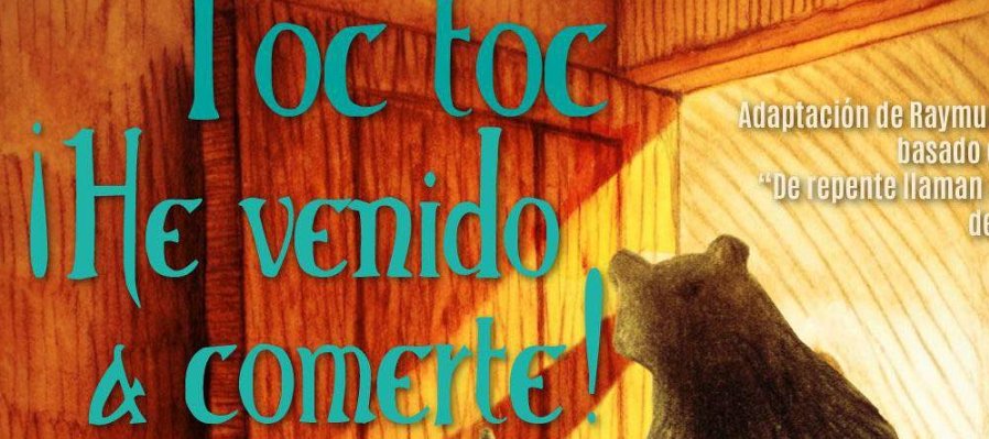Toc toc ¡He venido a comerte!